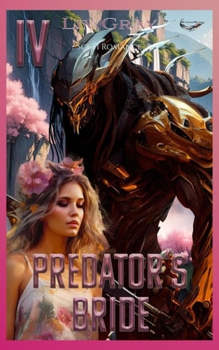 PREDATOR'S BRIDE: Book Four: Sci-Fi Romance (German Edition)