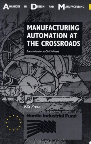 Manufacturing Automation at the Crossroads Standardization in CIM Software
