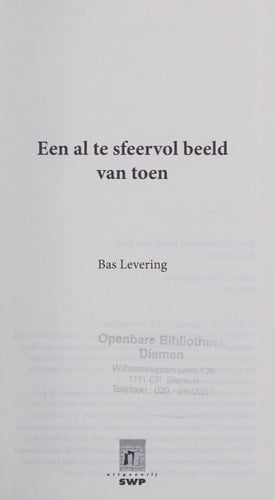 Een al te sfeervol beeld van toen