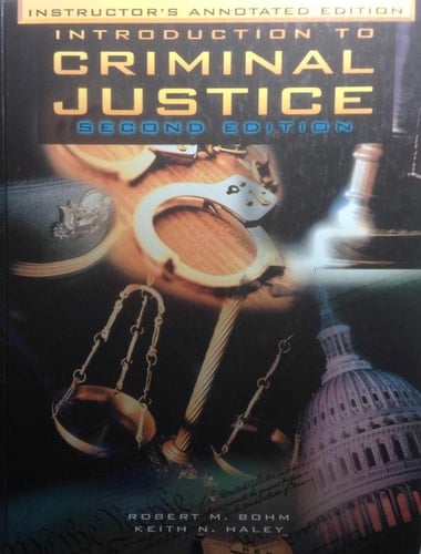Introduction to Criminal Justice: Instructor's Annotated Edition