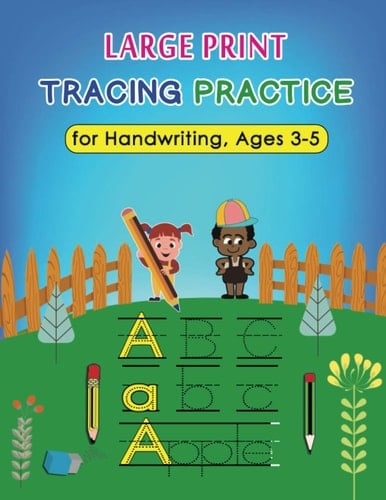Large Print Tracing Practice for Handwriting, Ages 3-5: A Notebook of Essential Pre-Writing Skills for Children with a Visual Impairment