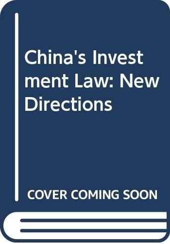 China's Investment Law: New Directions