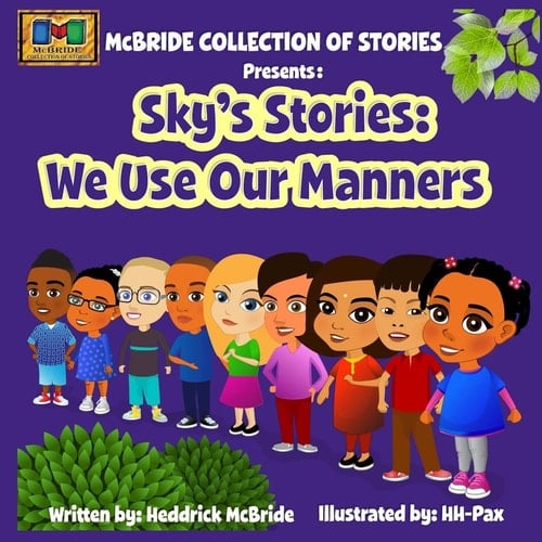Sky's Stories We Use Our Manners