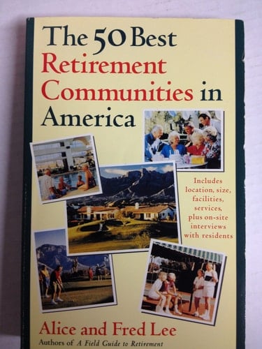 The 50 Best Retirement Communities in America