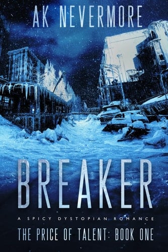 Breaker A Spicy Dystopian Romance