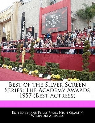 Best of the Silver Screen Series : The Academy Awards 1957 (Best Actress)