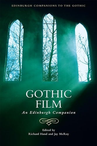 Gothic Film An Edinburgh Companion