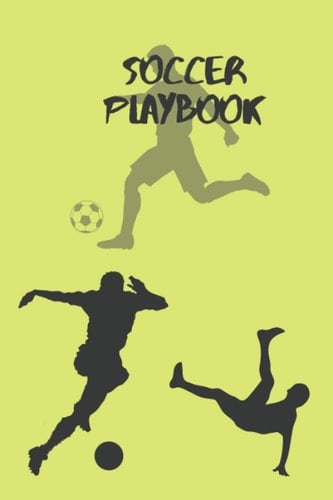Soccer PlayBook For Girls: Improve Team Wins