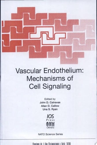 Vascular Endothelium Mechanisms of Cell Signaling