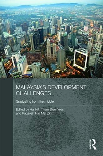 Malaysia's Development Challenges Graduating from the Middle