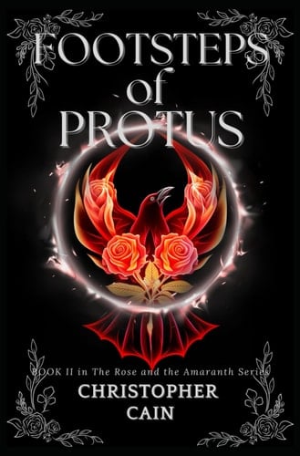 FOOTSTEPS OF PROTUS: The Rose and the Amaranth Series, Book II