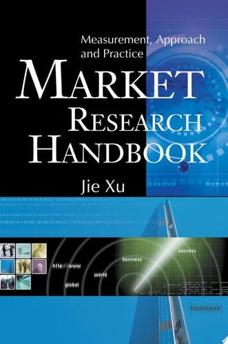 Market Research Handbook Measurement, Approach and Practice