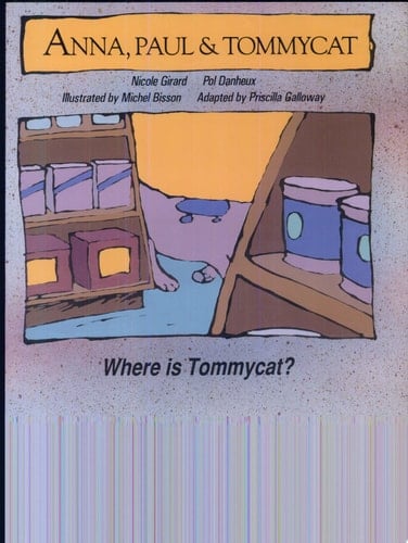 Where is Tommycat? Anna, Paul & Tommycat