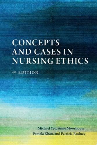 Concepts and Cases in Nursing Ethics