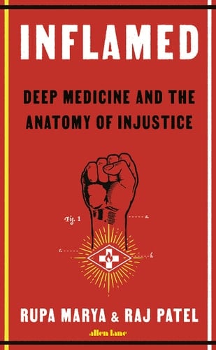 Inflamed Deep Medicine and the Anatomy of Injustice