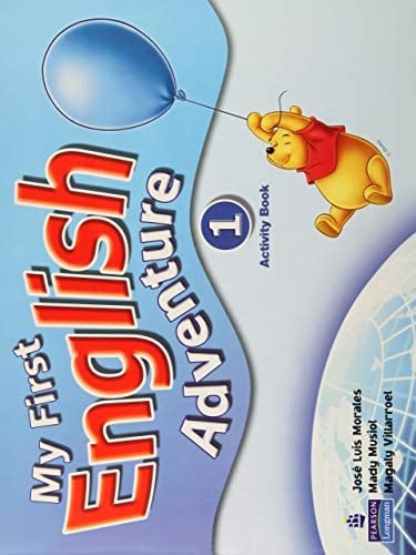 MY FIRST ENGLISH ADVENTURE, LEVEL 1 ACTIVITY BOOK.