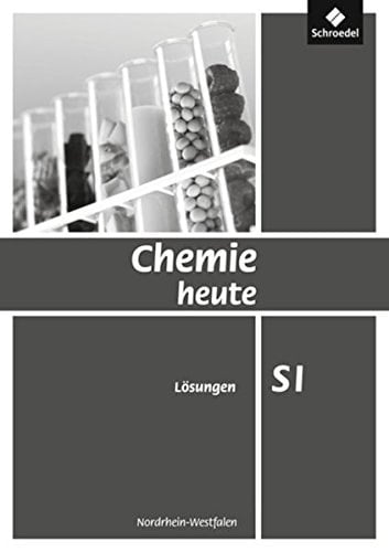Chemie heute Sekundarstufe I. .... Lösungen