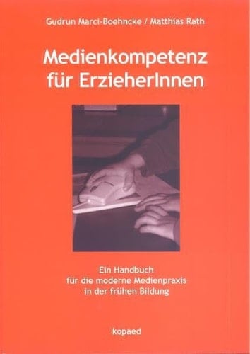 Medienkompetenz für ErzieherInnen