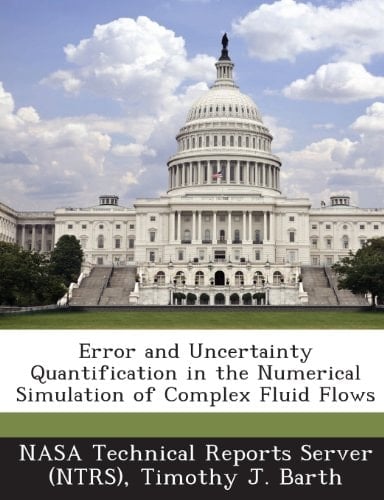 Error and Uncertainty Quantification in the Numerical Simulation of Complex Fluid Flows