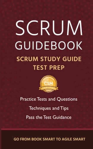 Scrum Guidebook: Scrum Study Guide