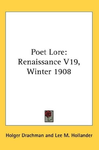 Poet Lore: Winter 1908 (Renaissance)