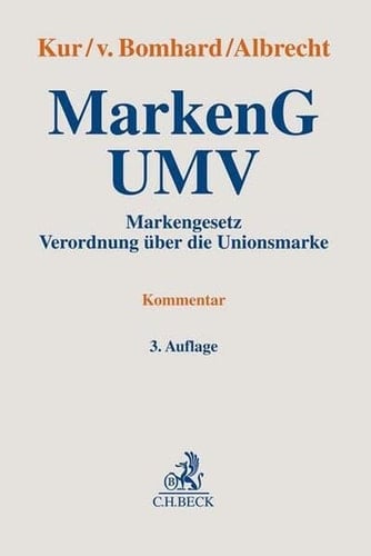 MarkenG, UMV Markengesetz, Verordnung über die Unionsmarke : Kommentar
