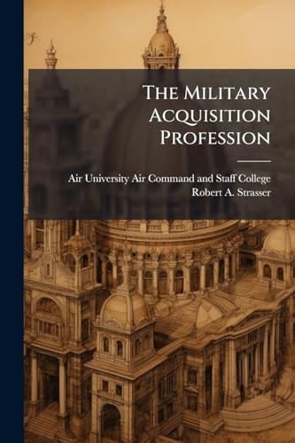 The Military Acquisition Profession