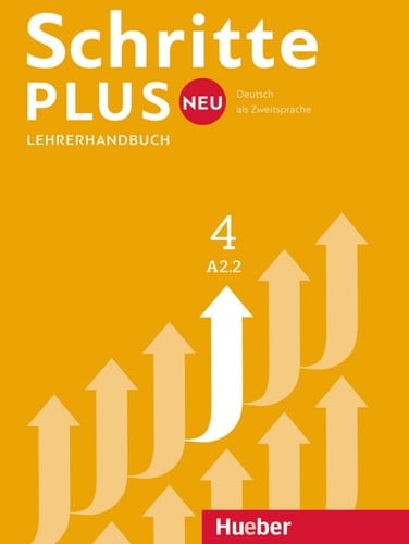 Schritte plus neu Niveau A2/2. Lehrerhandbuch / Susanne Kalender, Petra Klimaszyk