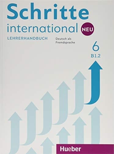 Schritte international neu Niveau B1/2. Lehrerhandbuch / Susanne Kalender, Petra Klimaszyk