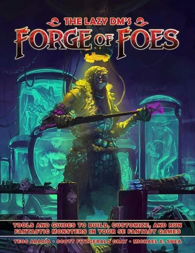 The Lazy DM S Forge of Foes