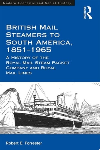 British Mail Steamers to South America, 1851-1965