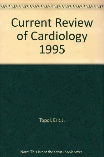 Current Review of Cardiology 1995