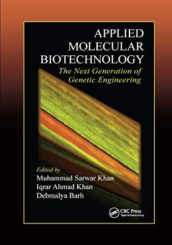 Applied Molecular Biotechnology The Next Generation of Genetic Engineering