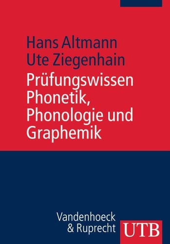 Prüfungswissen Phonetik, Phonologie und Graphemik