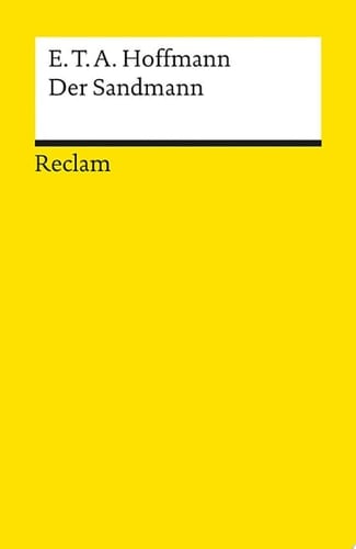 Der Sandmann Textausgabe mit Literaturhinweisen und Nachwort – Hoffmann, E. T. A. – Deutsch-Lektüre, Deutsche Klassiker der Literatur
