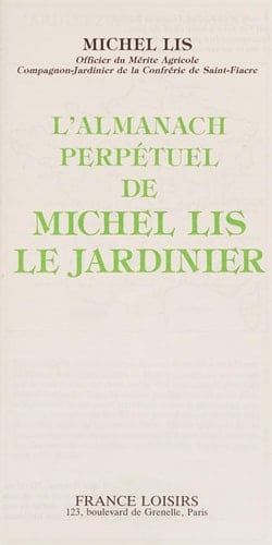 L'almanach perpétuel de Michel Lis le Jardinier