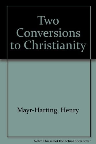 Two Conversions to Christianity, the Bulgarians and the Anglo-Saxons