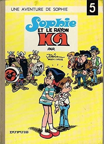 Sophie Tome 5 : Sophie Et Le Rayon Ka