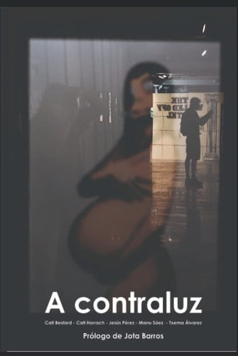 A CONTRALUZ (Spanish Edition)