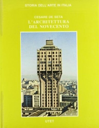 L'architettura del Novecento (Storia dell'arte in Italia) (Italian Edition)