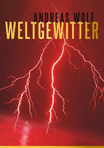 Weltgewitter Gedichte