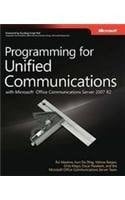 Programming for Unified Communications: with Microsoft Office Communications Server 2007, R2