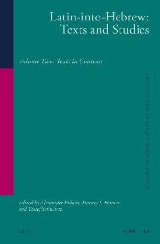 Latin-into-Hebrew: Texts and Studies
