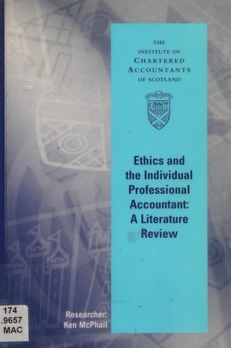 Ethics and the Individual Professional Accountant A Literature Review