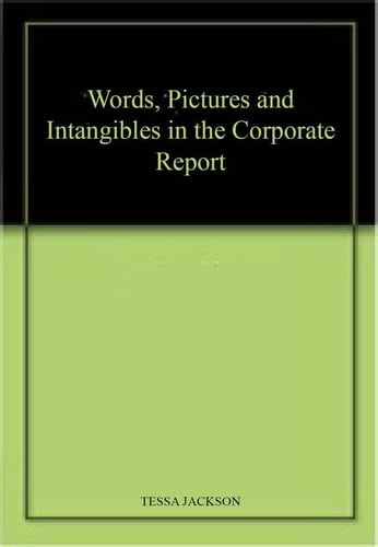 Words, Pictures and Intangibles in the Corporate Report