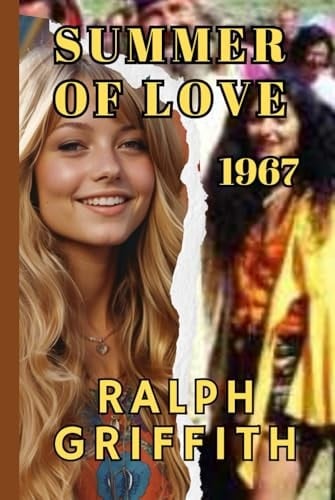 SUMMER OF LOVE: 1967 (Clyde Thomas Novels)