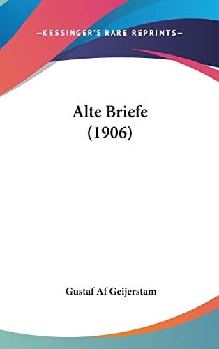 Alte Briefe (1906) (German Edition)