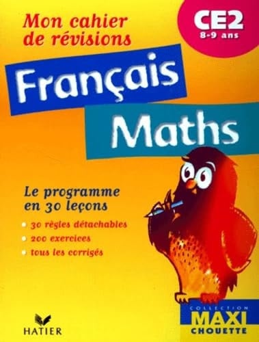 Mon Cahier De Revisions Francais-Maths Ce2. 8-9 Ans