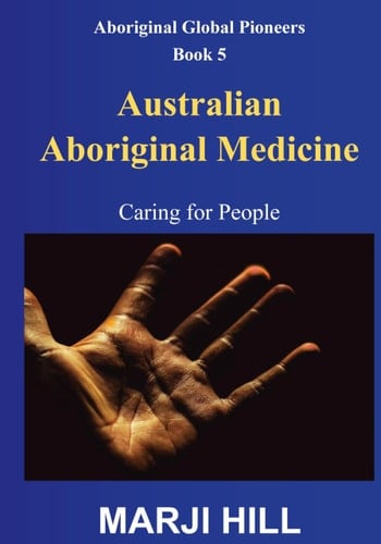 Australian Aboriginal Medicine Caring for People