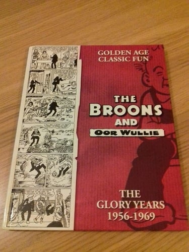 Broons Oor Wullie the Glory Years